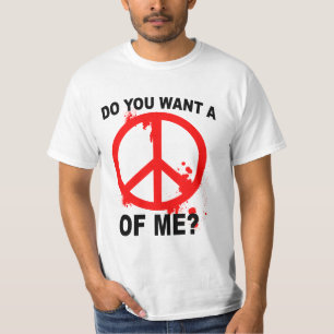 私の平和がほしいと思いますか。 Tシャツ