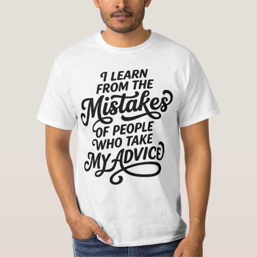 私の広告に反応した人々の失敗から学ぶ Tシャツ (正面)