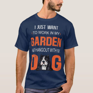私の庭で働き、私の犬のアメリカ人と二日酔い Tシャツ