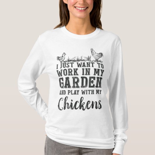 私の庭で働き、遊私の鶏と Tシャツ (正面)