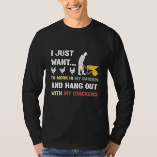 私の庭で働く+私のニワトリと遊ぶ 庭園 Tシャツ