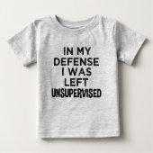 私の弁護では私は監督離れされていない面白いシャツだった ベビーTシャツ (正面)