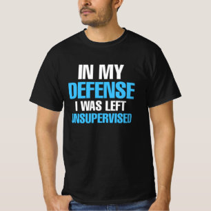 私の弁護では、私はおもしろい離れの時間は監視されなかった Tシャツ