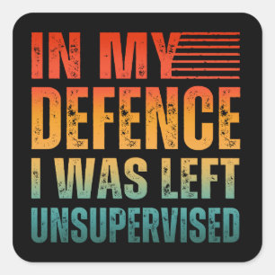 私の弁護で私は監督されなかっ離れた スクエアシール