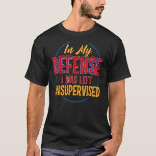 私の弁護で私は監督され離れたアイディアだった Tシャツ