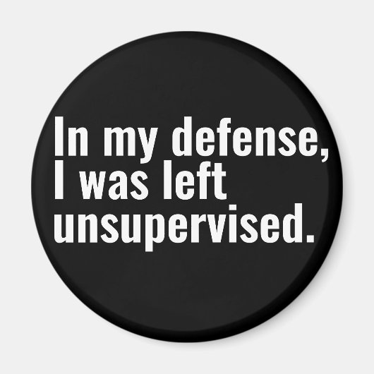 私の弁護で私は監督され離れた文字でおもしろいした マグネット (正面)