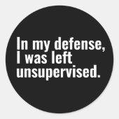 私の弁護で私は監督され離れた文字でおもしろいした ラウンドシール (正面)