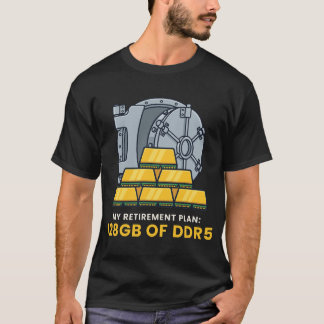 私の引退プラン 128GB DDR5 おもしろRAM 冗談 Tシャツ