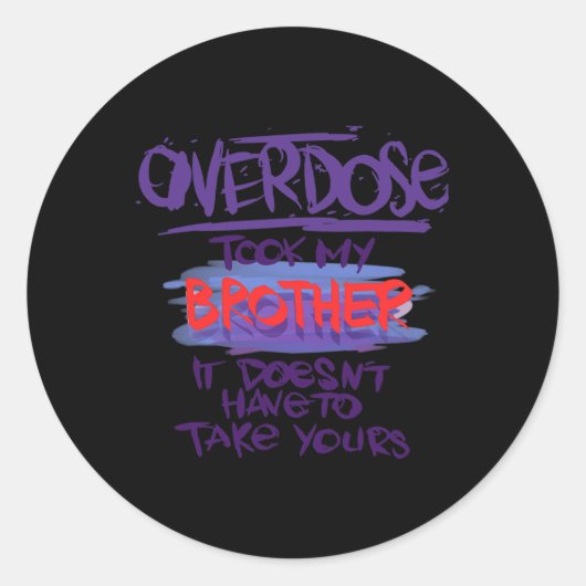 私の弟を取ったそれはあなたの1を取る必要はない ラウンドシール (正面)