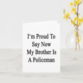 私の弟誇りを持ったが警官になったと言っておこう カード (黄色い花)