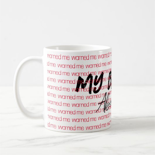 私の弟警告よお前のマグ コーヒーマグカップ (左)