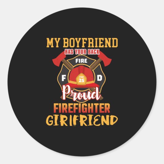 私の彼氏があなたの後ろの消防士を誇りを持った持つ ラウンドシール (正面)