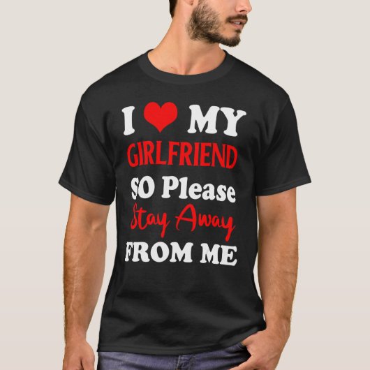 私の彼氏が好きだから離れてください Tシャツ (正面)