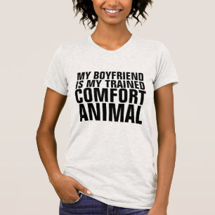 私の彼氏は私の訓練された心地よい動物のTシャツだ Tシャツ