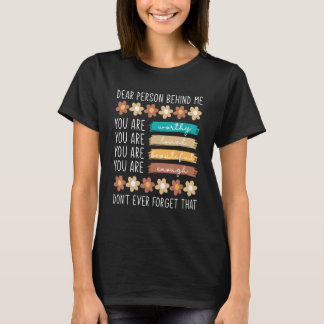 私の後ろにいる人にとってあなたは凄く美しい Tシャツ