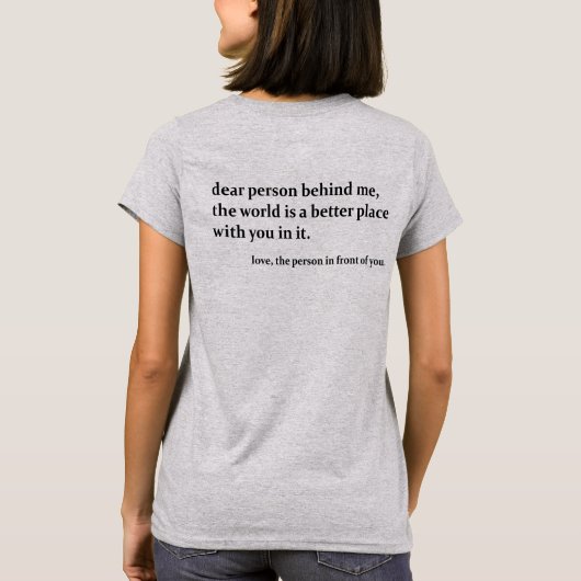 私の後ろの人 後ろプリントTシャツ 愛する人へ Tシャツ (裏面)