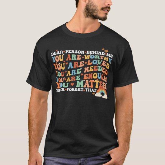 私の後親愛ろにいる人は驚くほど美しい Tシャツ (正面)