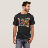 私の後親愛ろにいる人は驚くほど美しい Tシャツ (正面フル)