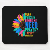 私の後親愛ろの人が必要祈りの言葉タップ私の肩 マウスパッド (正面)