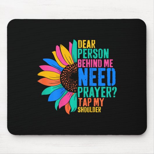 私の後親愛ろの人が必要祈りの言葉タップ私の肩 マウスパッド (正面)