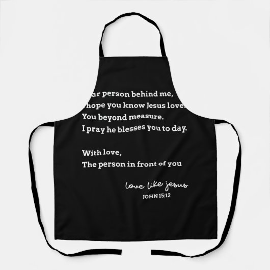 私の後親愛ろの人イエスがあなたを愛していることを知ってほしい エプロン (正面)