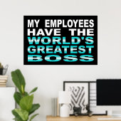 私の従業員は世界一のボスを持つ ポスター (ホームオフィス)