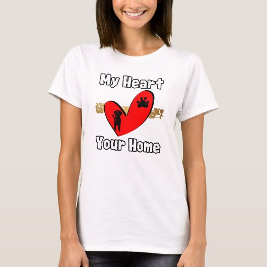 私の心はあなたの家です Tシャツ (正面)
