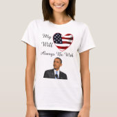 私の心はいつもオバマ大統領と共に Tシャツ (正面)