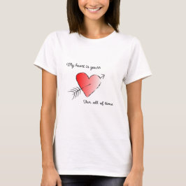 私の心は永遠にあなたのもの Tシャツ