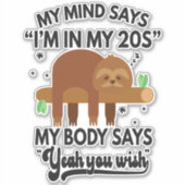 私の心は私は20代だと言う私の体は言うYou Wish Gift シール (正面)