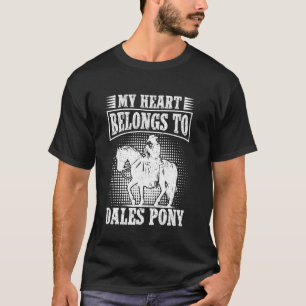 私の心は馬に乗っていますデイルズポニー乗馬 Tシャツ