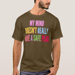 私の心はnx27t本当に安全な場所ADHD 2 Tシャツ