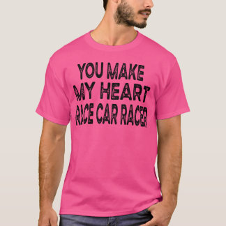 私の心を躍らせるあなた カーレーサー ギフト 女子 Tシャツ