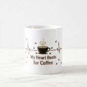 私の心臓はコーヒーのために鼓動する マグカップ (中央)