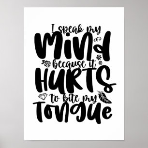 私の心話は勇気感動的正直な引用文 ポスター