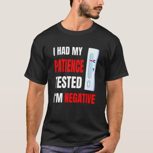 私の忍耐力を試したけどダメでした Tシャツ (正面)