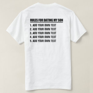 私の息子に日付を記入するためのあなた自身の規則を作って下さい Tシャツ