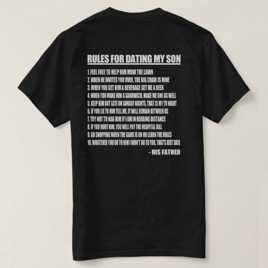 私の息子に日付を記入するための規則 Tシャツ (デザイン裏面)