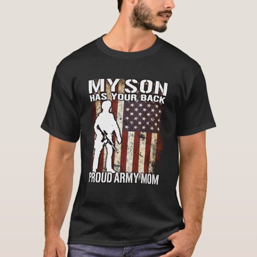 私の息子はあなたの背軍の母誇りを持った軍隊モテを持っている Tシャツ (正面)