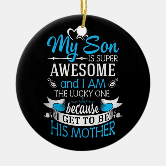 私の息子はすごい素晴らし セラミックオーナメント (正面)