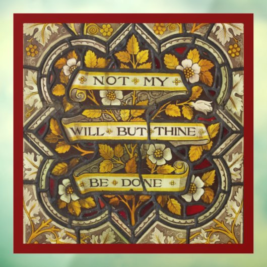 私の意志ではない、しかしテネは行われる（ルカによる福音書第22章42節） ウィンドウサイン (シート3)