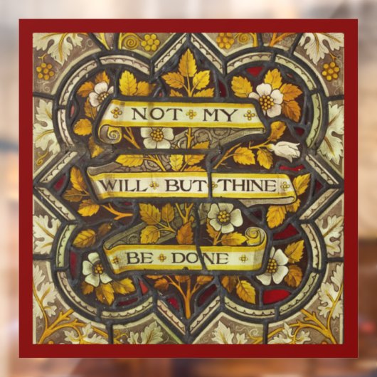 私の意志ではない、しかしテネは行われる（ルカによる福音書第22章42節） ウィンドウサイン (シート2)