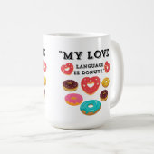 私の愛する言葉はドーナツだ コーヒーマグカップ (正面右)