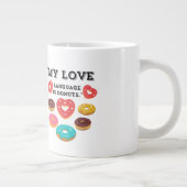 私の愛する言葉はドーナツだ ジャンボコーヒーマグカップ (右)