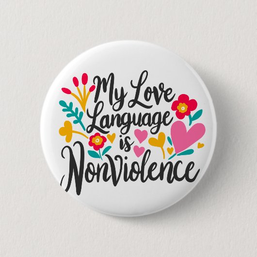 「私の愛する言葉は暴力ではない」 缶バッジ (正面)