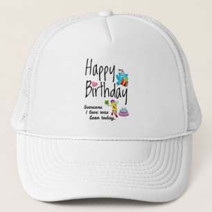 私の愛する誰かが生まれ今日だった – 誕生日の願い キャップ