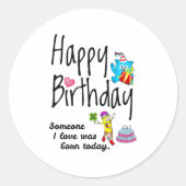 私の愛する誰かが生まれ今日だった – 誕生日の願い ラウンドシール (正面)