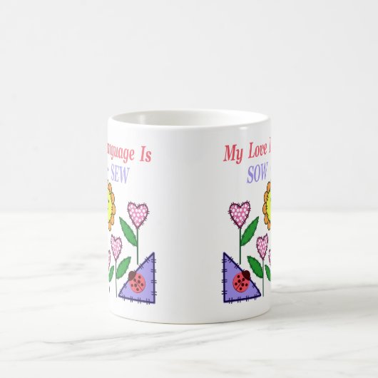 私の愛の言語は播種されている – Sew コーヒーマグカップ (中央)