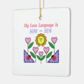 私の愛の言語は播種されている – Sew セラミックオーナメント (左)