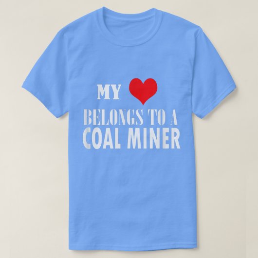 私の愛は炭鉱夫だ Tシャツ (デザイン正面)